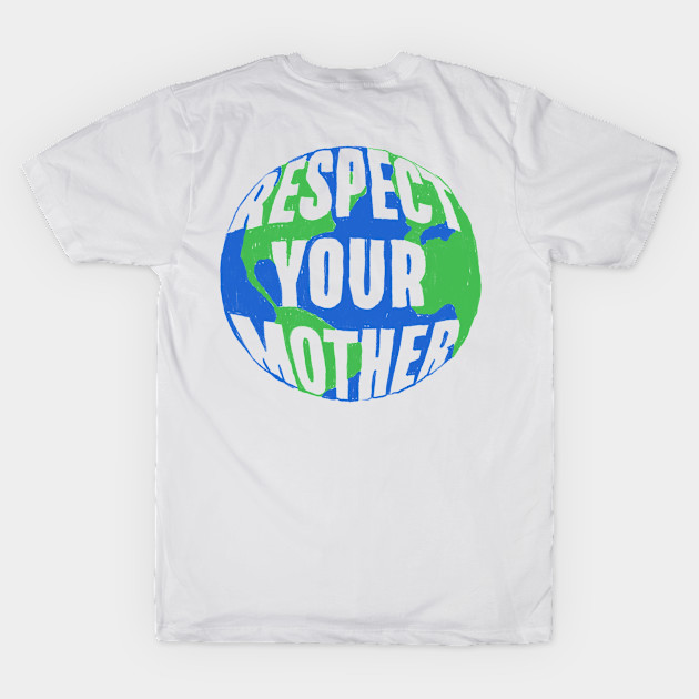 Respect your mother by WordFandom